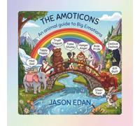 The Amoticons: Visual Emotional Literacy & Social Emotional Learning Tool for Children Aged 4-8