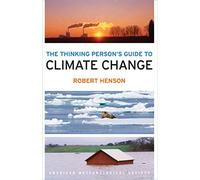 [The AMS Guide to Climate Change] (By: Robert Henson) [published: August, 2014]