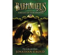 The Amulet of Samarkand (The Bartimaeus Sequence, 1)