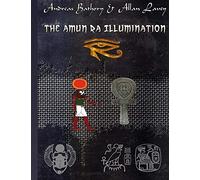 The Amun Ra Illumination: Secrets from Ancient Egypt
