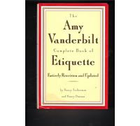 The Amy Vanderbilt Complete Book of Etiquette (February 1995)