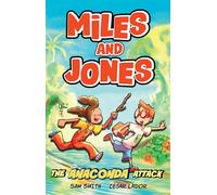 The Anaconda Attack: Book 1 (Miles and Jones)