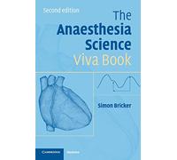 The Anaesthesia Science Viva Book