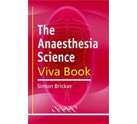 The Anaesthesia Science Viva Book