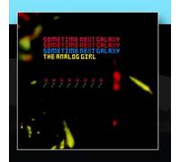 The Analog Girl - Sometime Next Galaxy