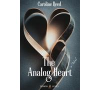 The Analog Heart: She found her soul. It wasn't for sale.