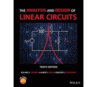 The Analysis and Design of Linear Circuits