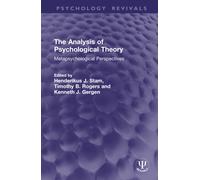 The Analysis of Psychological Theory : Metapsychological Perspectives