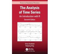 The Analysis of Time Series: An Introduction with R (Chapman & Hall/CRC Texts in Statistical Science)