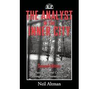 The Analyst in the Inner City – Race, Class, and Culture Through a Psychoanalytic Lens – Routledge