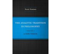 The Analytic Tradition in Philosophy: Volume 2: A New Vision