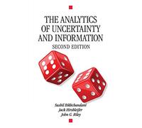 The Analytics of Uncertainty and Information, Second Edition (Cambridge Surveys of Economic Literature)