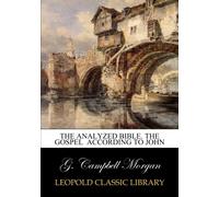 The analyzed Bible. The gospel according to John