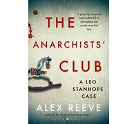 The Anarchists' Club (Paperback) Book - Alex Reeve