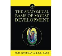 The Anatomical Basis of Mouse Development