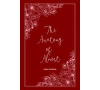 The Anatomy of Almost