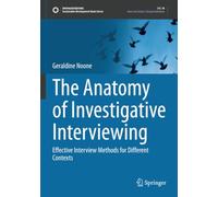 The Anatomy of Investigative Interviewing: Effective Interview Methods for Different Contexts (Sustainable Development Goals Series)