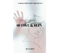 The Anatomy of Love & Ruin