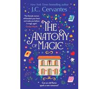 The Anatomy of Magic: Curl up with this perfectly magical and enchantingly romantic read!