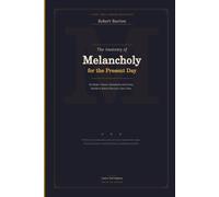 The Anatomy of Melancholy
