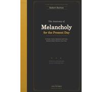 The Anatomy of Melancholy
