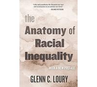 The Anatomy of Racial Inequality : With a New Preface