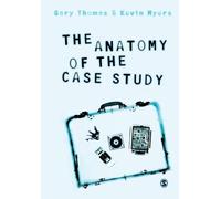 The Anatomy of the Case Study