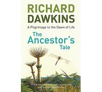 The Ancestor's Tale: A Pilgrimage to the Dawn of Life