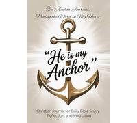 The Anchor Journal: Hiding the Word In My Heart