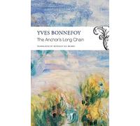 The Anchor’s Long Chain (The Seagull Library of French Literature)