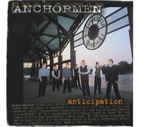 The Anchormen - Anticipation (UK Import)