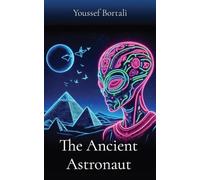 The Ancient Astronaut