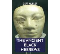 The Ancient Black Hebrews