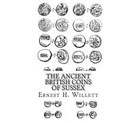 The ancient british coins of Sussex
