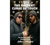 The Ancient Curse of Touch
