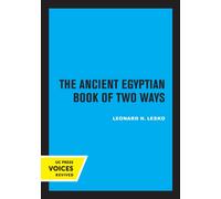 The Ancient Egyptian Book of Two Ways