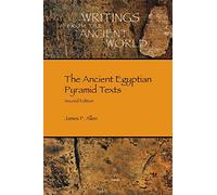 The Ancient Egyptian Pyramid Texts: 23 (Writings from the Ancient World)