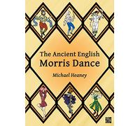 The Ancient English Morris Dance