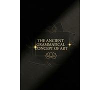 The Ancient Grammatical Concept of Art