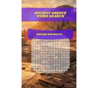 The Ancient Greece Word Search: 30 Themed Puzzles for Adults and Seniors: A Large Print Activity Book