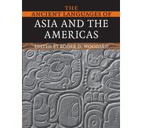 The Ancient Languages of Asia and the Americas