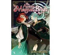 The Ancient Magus' Bride Vol. 19: (The Ancient Magus' Bride 19)