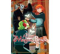The Ancient Magus' Bride Vol. 21