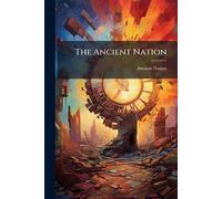 The Ancient Nation