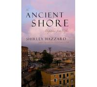 The Ancient Shore - Dispatches from Naples