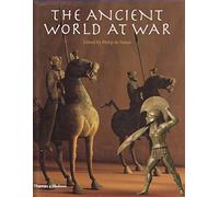 The Ancient World at War: A Global History