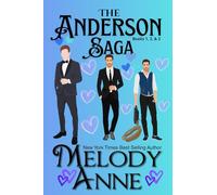 The Andersons Saga: Books One, Two, & Three (Melody Anne Bundled Series)