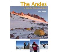The Andes: A guide for climbers and skiers