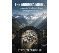The Andorra Model: Lessons in Resilience from the High Pyrenees