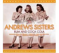 The Andrews Sisters - Rum And Coca Cola